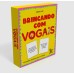 Brincando com Vogais