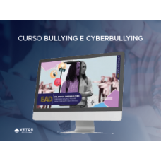 Vivências de Bullying e Cyberbullying - Curso 100% EAD (Vetor Editora)