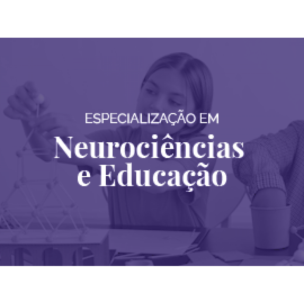Especialização em Neurociências e Educação