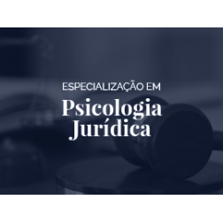 Especialização em Psicologia Jurídica