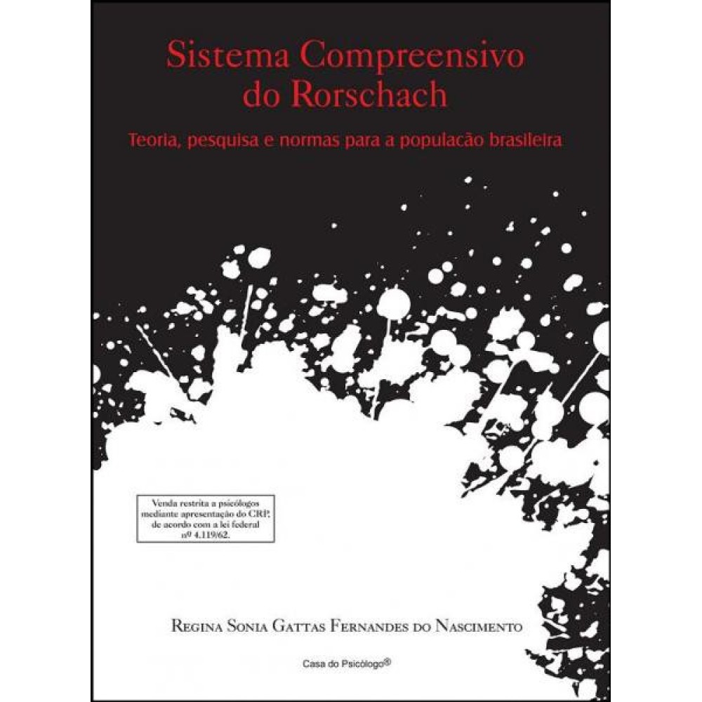 Sistema compreensivo do Rorschach: teoria, pesquisa e normas para a população brasileira 