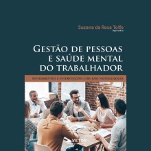 Gestão de Pessoas e Saúde Mental do Trabalhador 