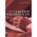 Conduta Clinica e Sofisticação na Elaboração de Laudos Psicológicos 