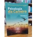 Psicologia da Carreira – Práticas em Orientação, Desenvolvimento e Coaching de Carreira - Volume 2  