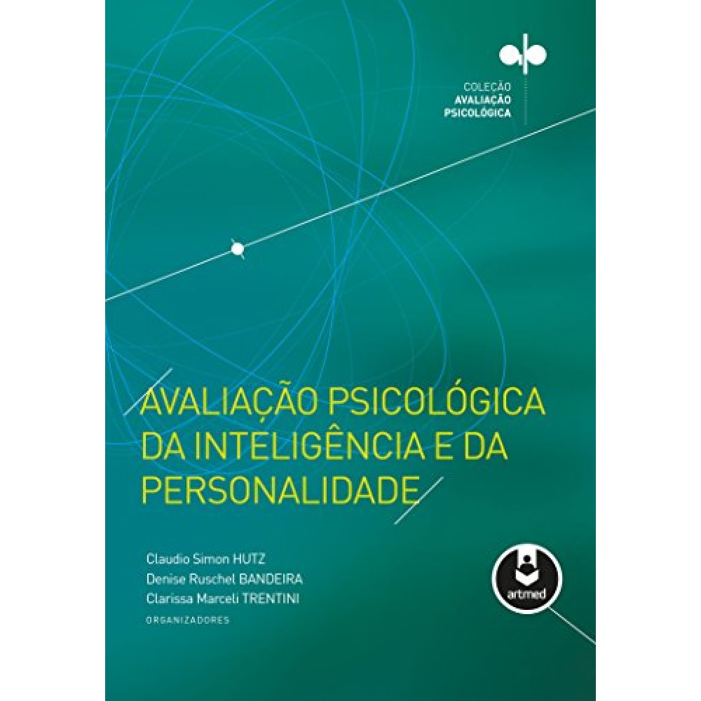 Avaliação Psicológica da inteligência e da personalidade 