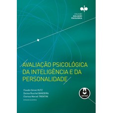 Avaliação Psicológica da inteligência e da personalidade 