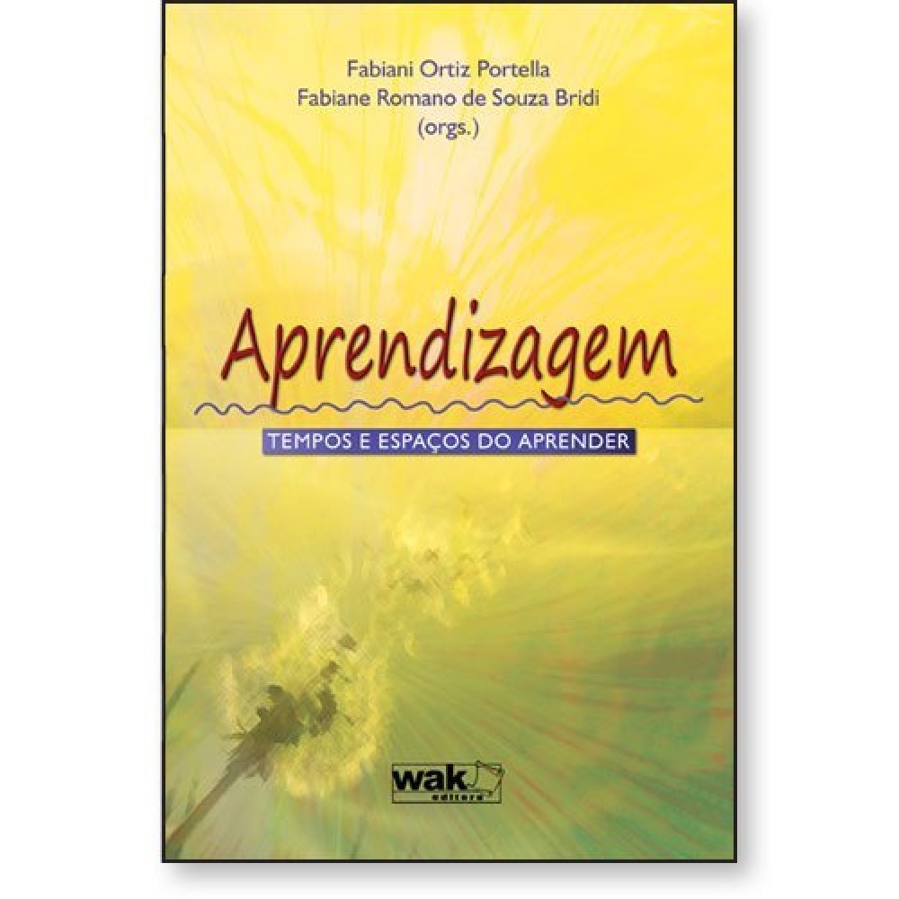 Aprendizagem – Tempos e espaços do aprender 