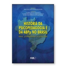 História da Psicopedagogia e da ABPp no Brasil 