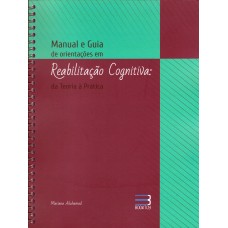 Manual e Guia de Orientações em Reabilitação Cognitiva 