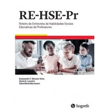 RE-HSE-Pr – Roteiro de Entrevista de Habilidades Sociais Educativas de Professores - Kit completo 