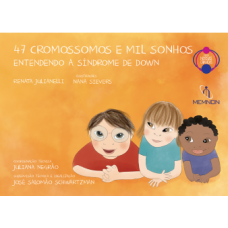 47 cromossomos e mil sonhos: Entendendo a síndrome de Down 