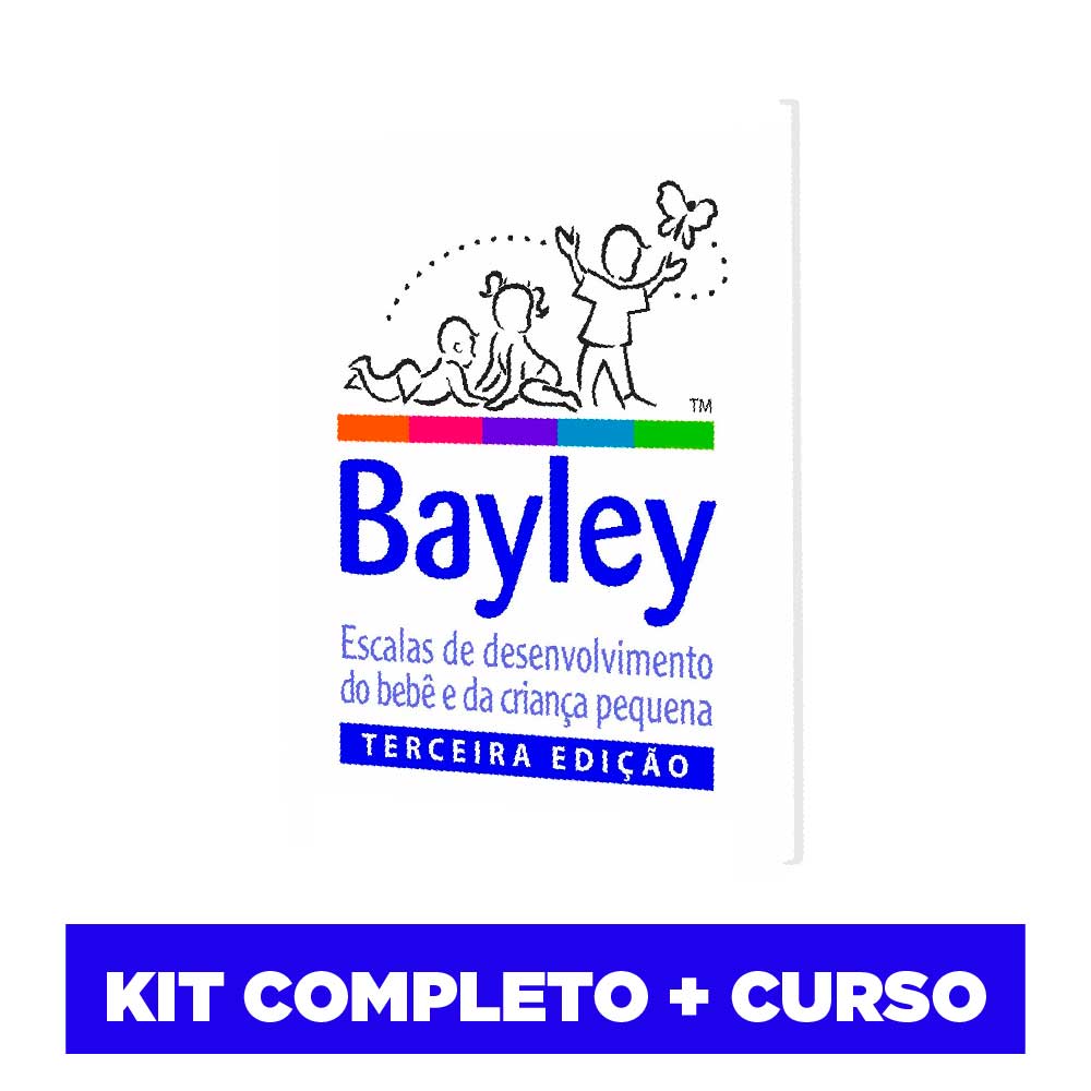 Bayley III - Escalas de desenvolvimento do bebê e da criança pequena (3a edição) - Kit completo