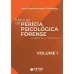 Manual de Perícia Psicológica Forense VOL. 1