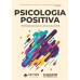 Psicologia Positiva: Introdução e Aplicações