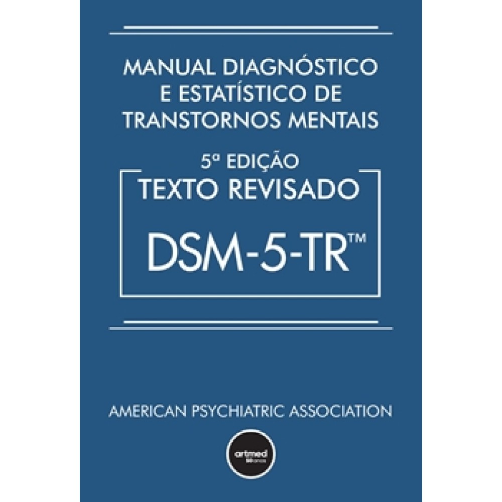 Manual Diagnóstico e Estatístico de Transtornos Mentais - DSM-5-TR