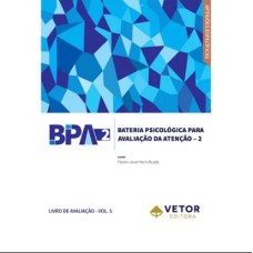 BPA-2 - Bateria Psicológica Para Avaliação de Atenção - 2 - Livro de Avaliação (Bloco com 25 folhas)