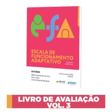 EFA - Escala de Funcionamento Adaptativo - Livro de Avaliação Vol. 3