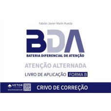 BDA - Bateria Diferencial de Atenção - Crivo Atenção Alternada - Forma B