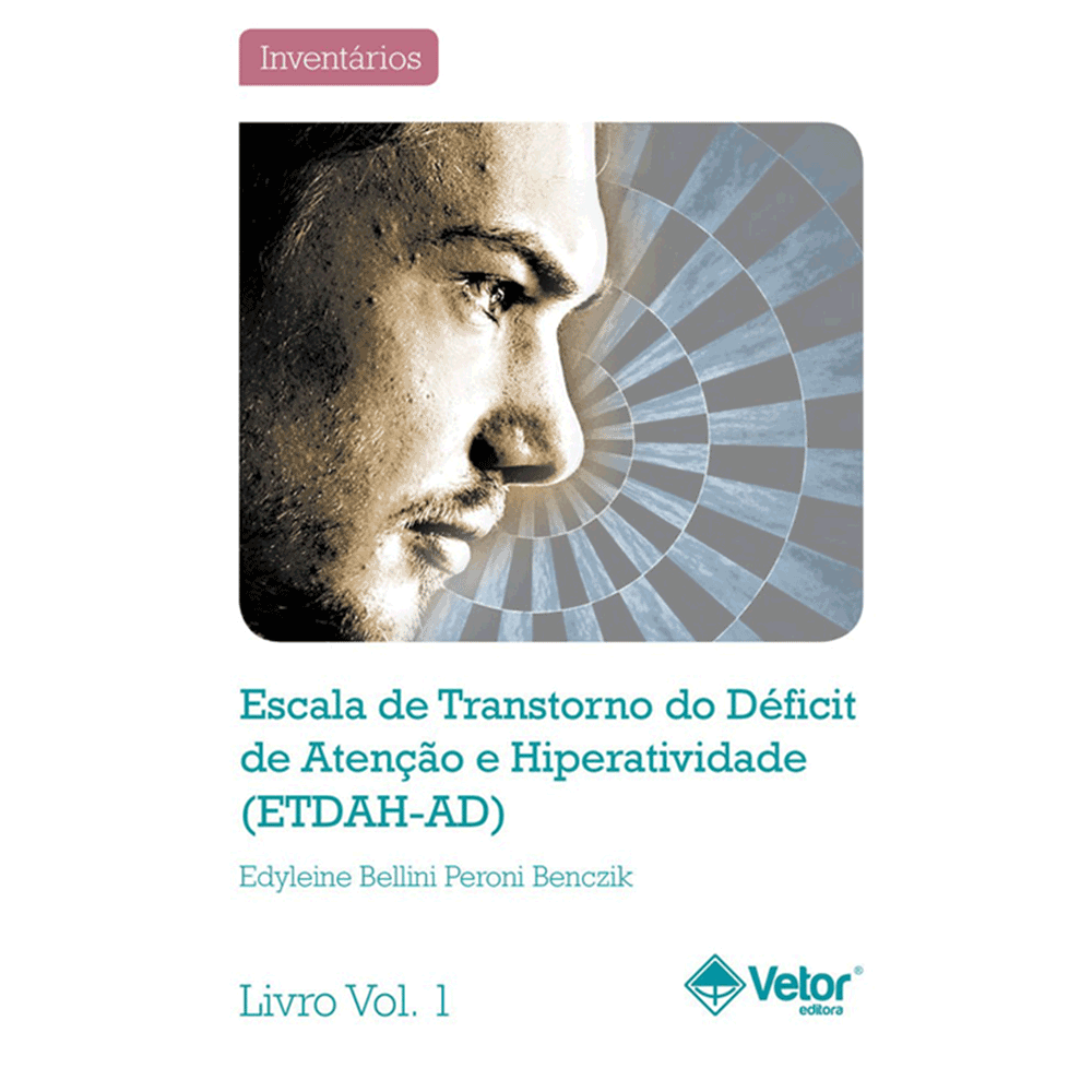 ETDAH-AD - Escala de Transtorno do Déficit de Atenção/Hiperatividade (Adulto) - Bloco de aplicação (Vol.2) 
