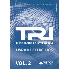 TRI - Teste Rápido De Inteligência - Livro de Exercícios Vol.2
