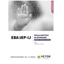 EBADEP-IJ Escala Baptista de Depressão (Versão Infantojuvenil) - Manual