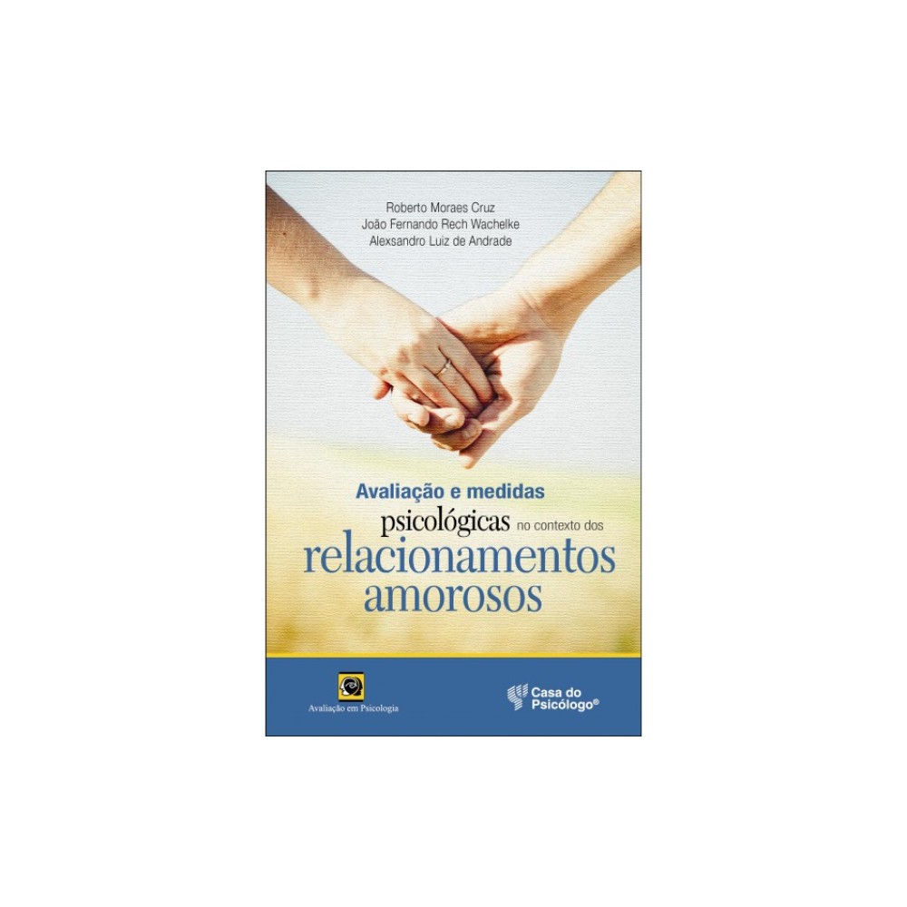 Avaliaçao e medidas no contexto dos relacionamento 