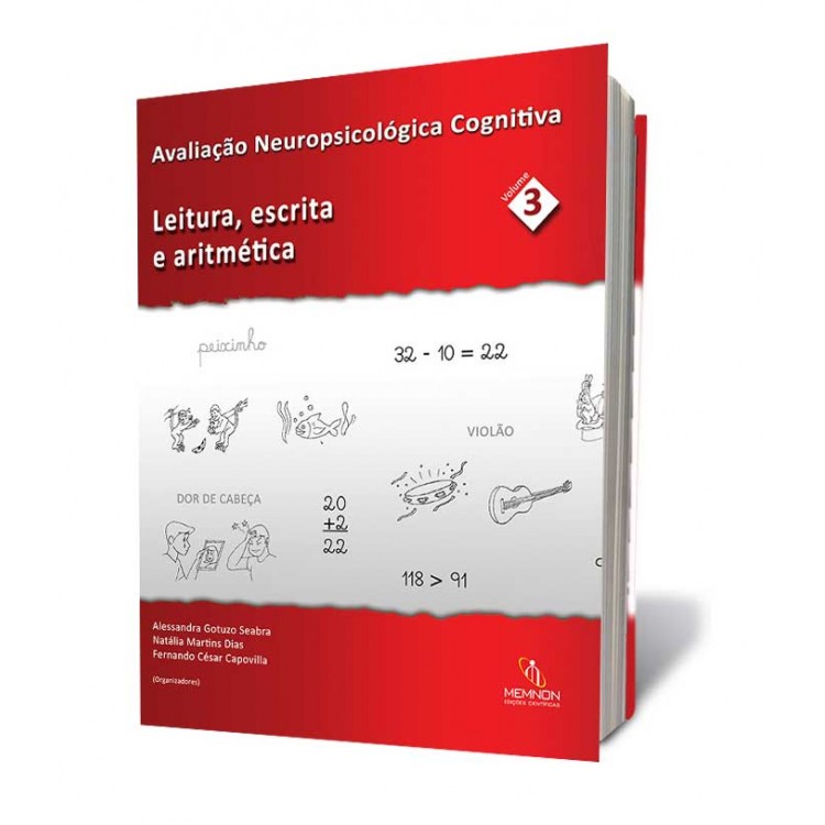 Avaliação Neuropsicológica Cognitiva Vol 3: Leitura, Escrita E Aritmética