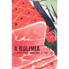 Bulimia, A 