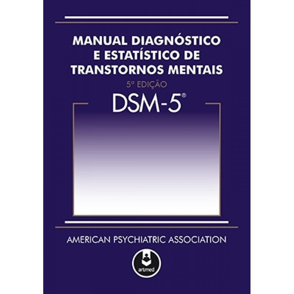 DSM-5 Manual Diagnostico e Estatístico de Transtornos Mentais 