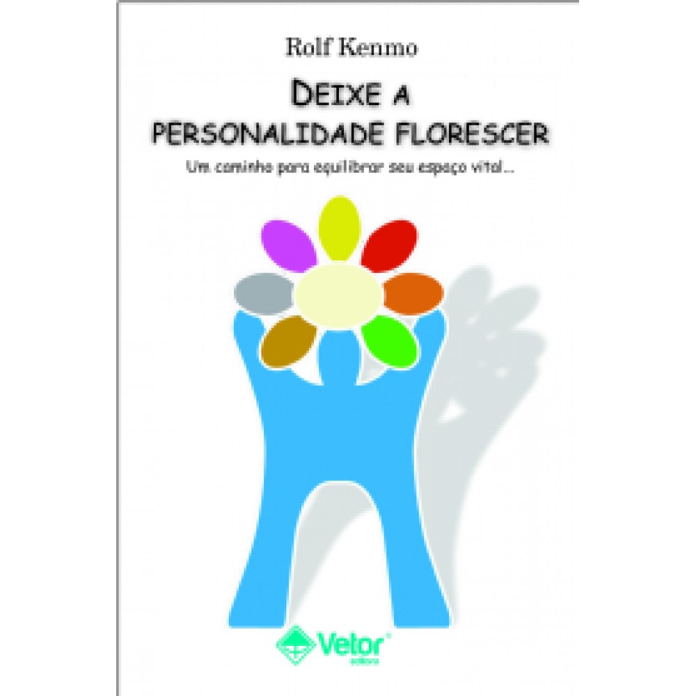 Deixe a Personalidade Florescer 