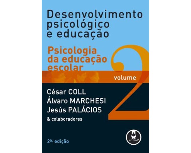 Desenvolvimento Psicológico e Educação - Volume 2
