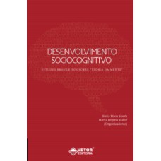 Desenvolvimento sociocognitivo: estudos brasileiro