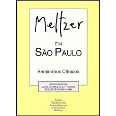 Meltzer em São Paulo: seminários clínicos 