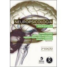 Neuropsicologia Teoria e Prática - Edição: 2 
