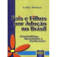 Pais e filhos por adoçao no Brasil 