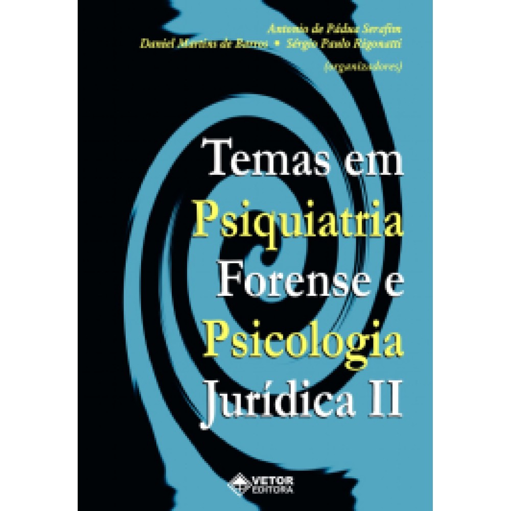 Temas em psiquiatria forense e psico juridica II 