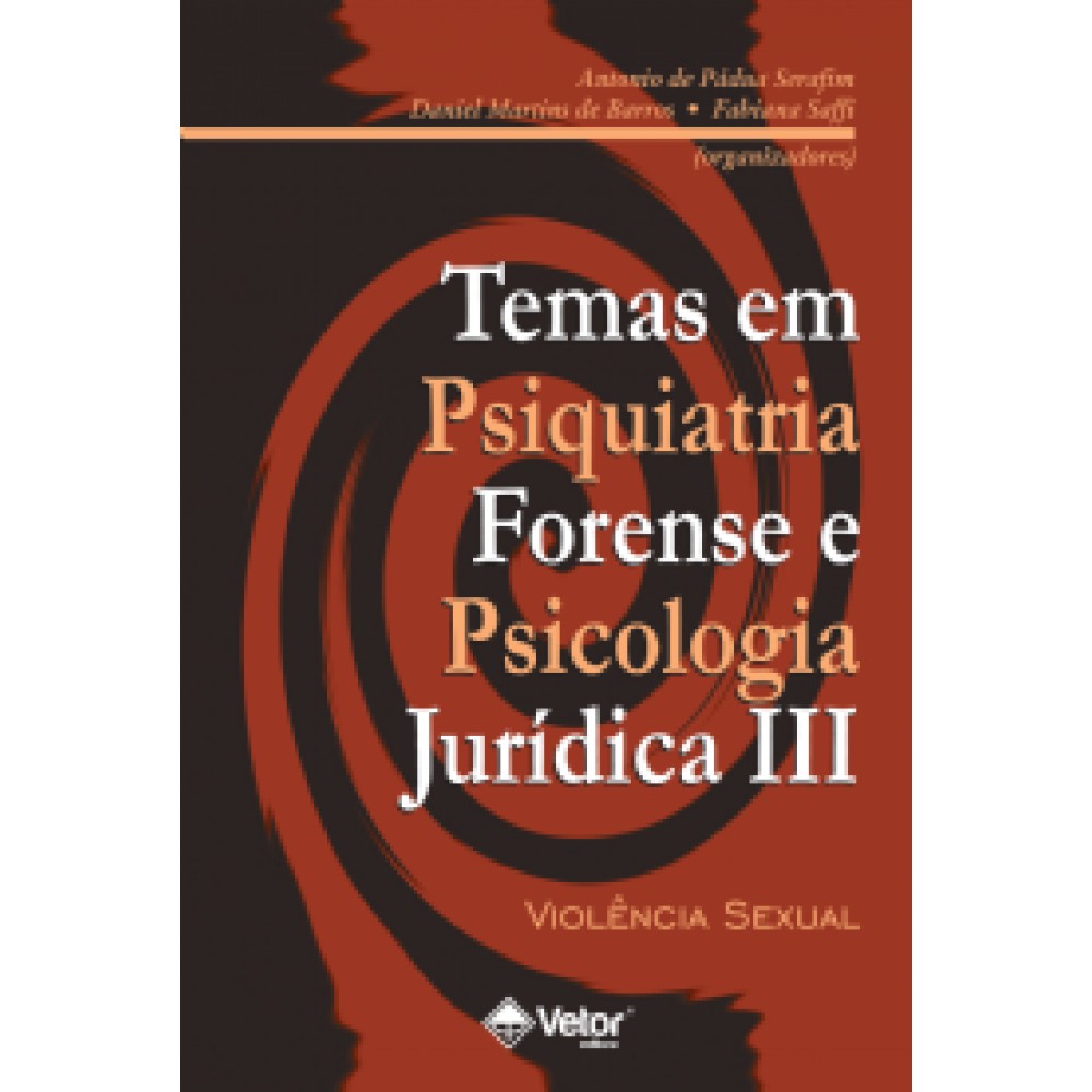Temas em psiquiatria forense e psico juridica III 