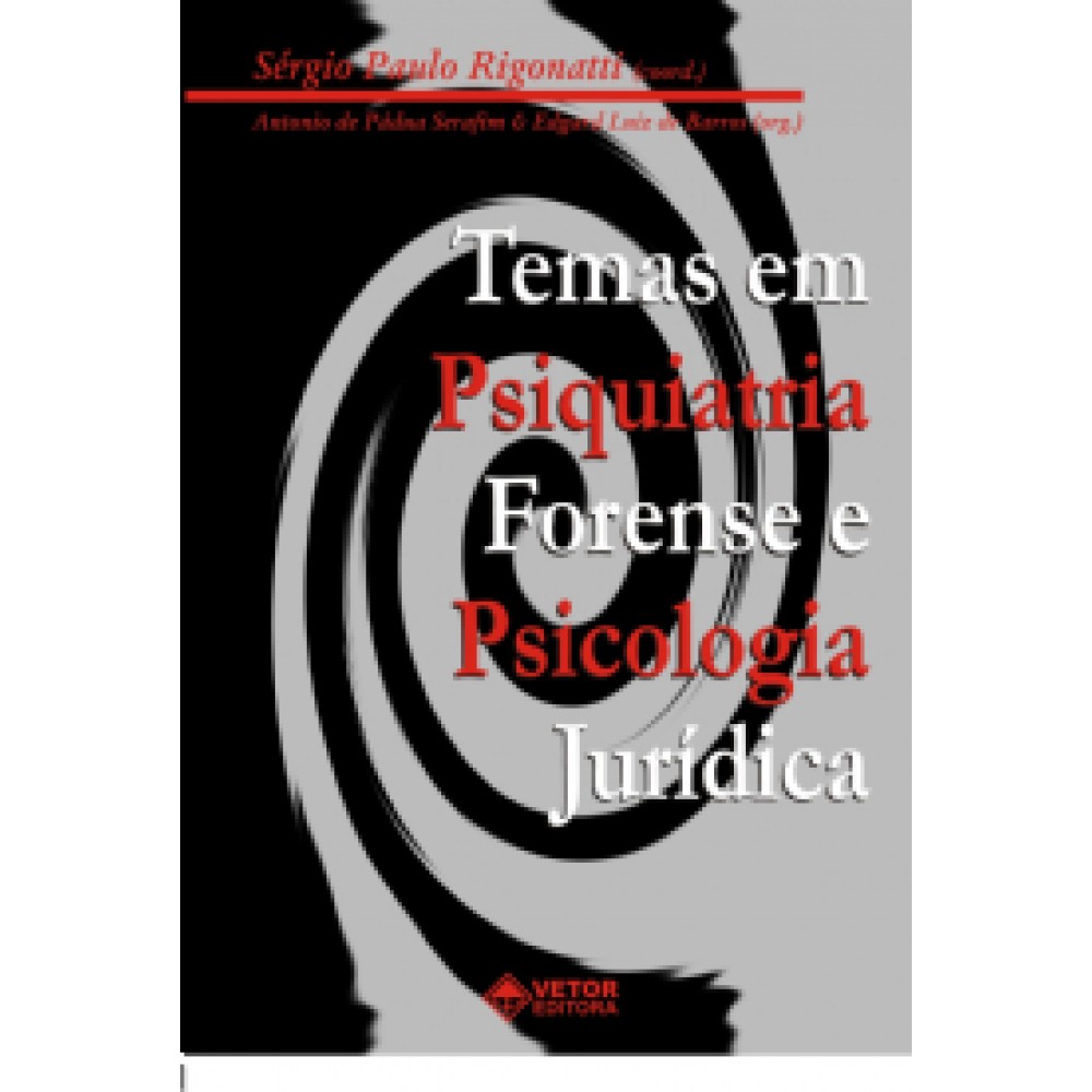 Temas em psiquiatria forense e psic. juridica I 