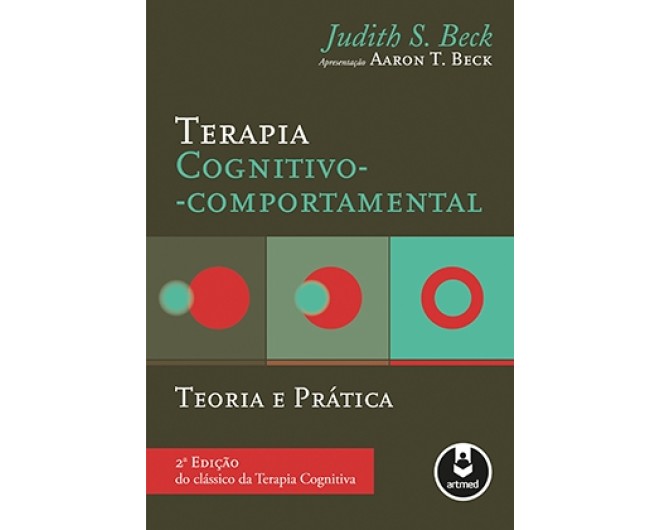 Terapia Cognitivo-Comportamental - l teoria e pratica 2ED.