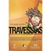 Travessias: inclusão escolar - a experiência do grupo ponte pré-escola terapêutica lugar de vida 