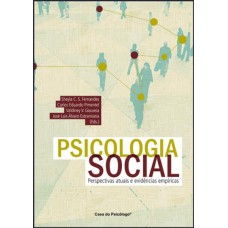 Psicologia social: perspectivas atuais e evidências empíricas 