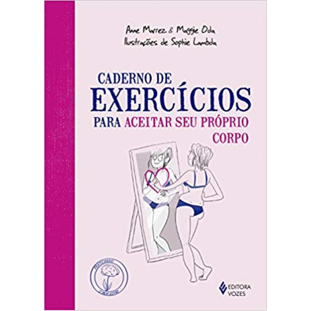 Caderno de exercícios para aceitar seu próprio corpo 