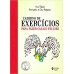 Caderno de exercícios para fazer casais felizes 