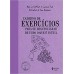 Caderno de Exercícios para se desvencilhar de tudo o que é inútil 